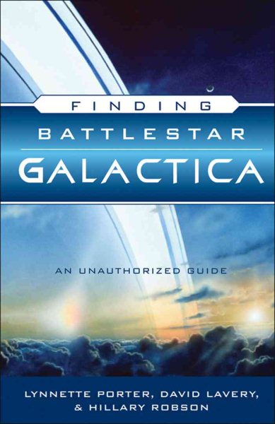 Finding Battlestar Galactica: An Unauthorized Guide cover