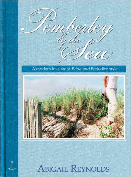 Pemberley by the Sea: A modern love story, Pride and Prejudice style cover