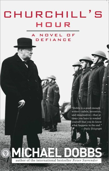 Churchill's Hour: A Novel of Defiance cover