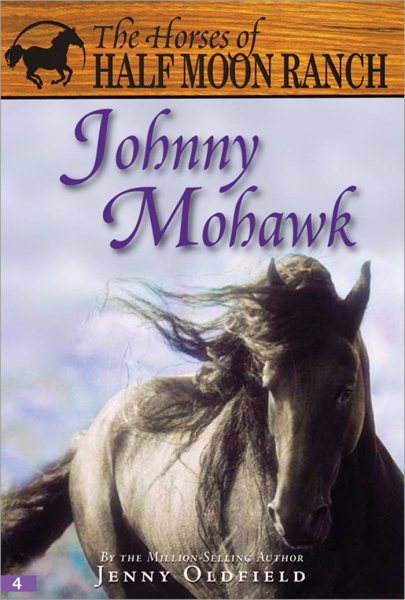 Johnny Mohawk (Horses of Half Moon Ranch) cover