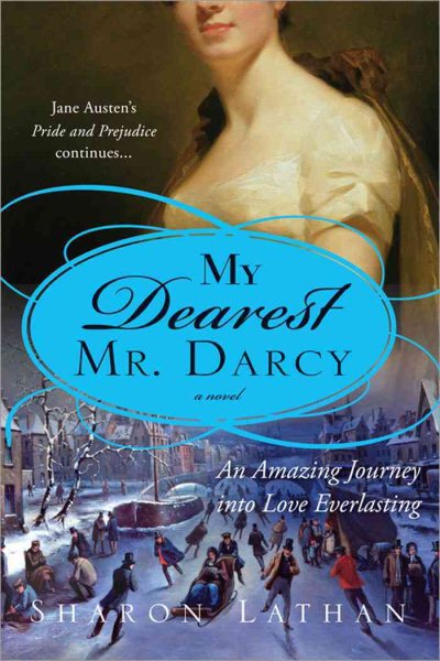 My Dearest Mr. Darcy (The Darcy Saga) cover