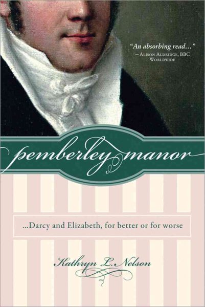 Pemberley Manor: Darcy and Elizabeth, for better or for worse cover