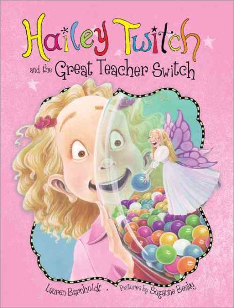 Hailey Twitch and the Great Teacher Switch (Hailey Twitch, 2) cover
