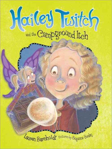 Hailey Twitch and the Campground Itch (Hailey Twitch, 3)