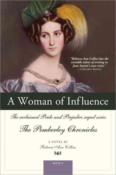 A Woman of Influence: The acclaimed Pride and Prejudice sequel series (The Pemberley Chronicles) cover