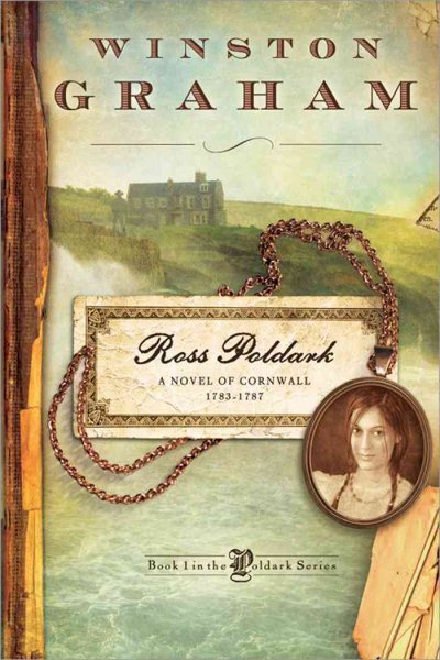 Ross Poldark: A Novel of Cornwall, 1783-1787 (The Poldark Saga) cover