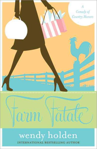 Farm Fatale: A Comedy of Country Manors cover