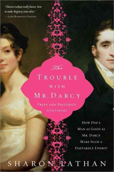 The Trouble with Mr. Darcy (The Darcy Saga) cover