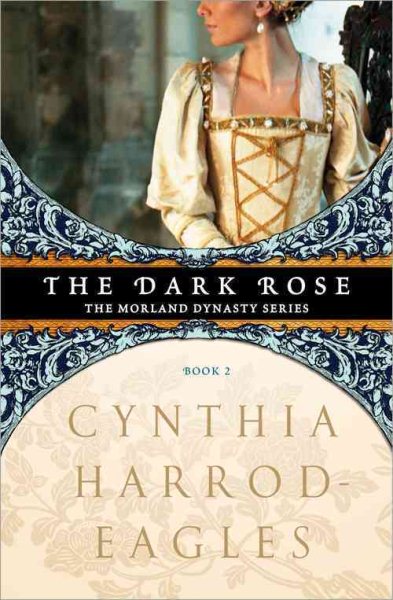 The Dark Rose (Morland Dynasty) cover