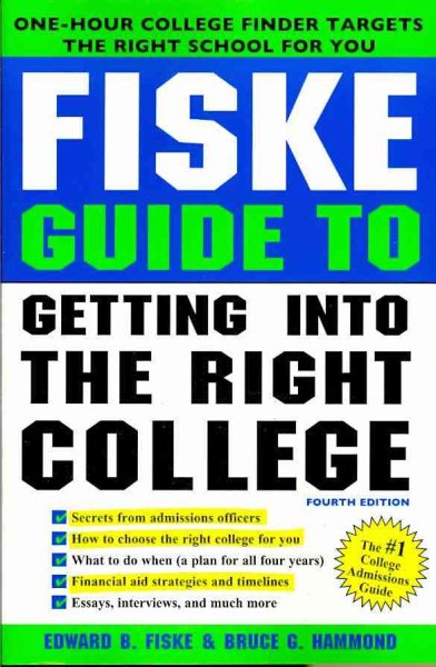 Fiske Guide to Getting into the Right College cover