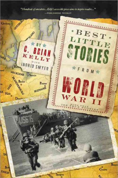 Best Little Stories from World War II: More than 100 true stories cover