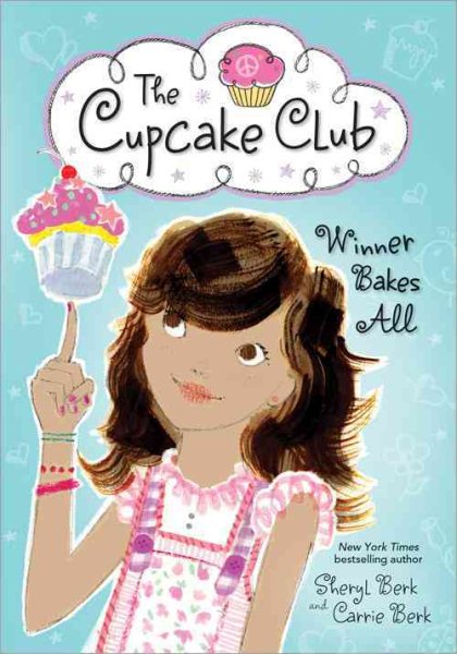 Winner Bakes All: The Cupcake Club (The Cupcake Club, 3) cover