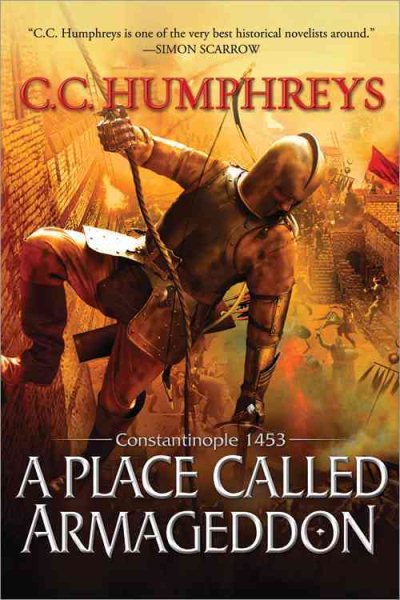 A Place Called Armageddon: Constantinople 1453 cover