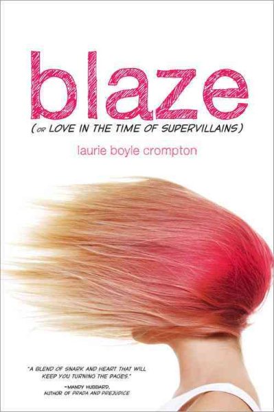 Blaze (or Love in the Time of Supervillains) cover