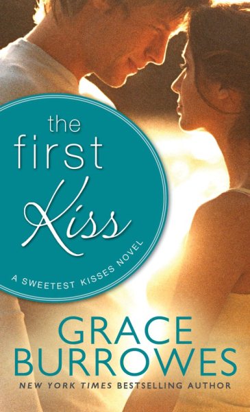 The First Kiss (Sweetest Kisses, 2) cover