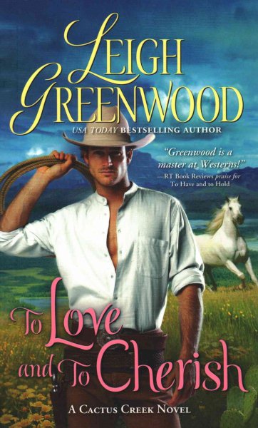 To Love and to Cherish (Cactus Creek Cowboys, 2) cover