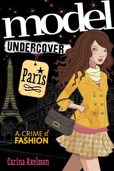 Model Undercover: Paris (Model Undercover, 1)