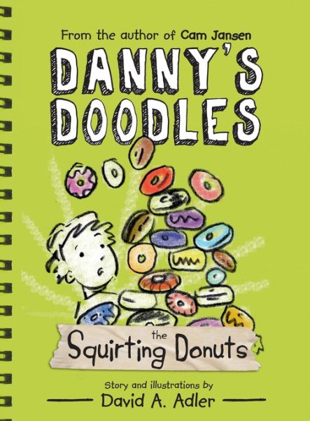 Danny's Doodles: The Squirting Donuts (Danny's Doodles, 2) cover