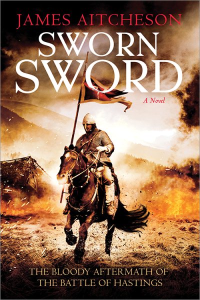 Sworn Sword: A Novel (The Conquest Series) cover