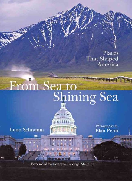 From Sea to Shining Sea: Places That Shaped America cover