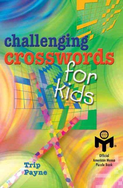 Challenging Crosswords for Kids (Mensa) cover