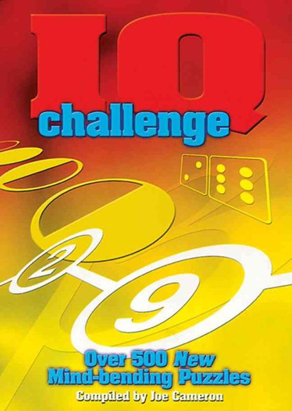 IQ Challenge: Over 500 New Mind-Bending Puzzles cover