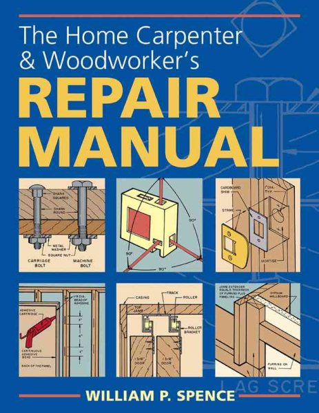 The Home Carpenter & Woodworker's Repair Manual cover