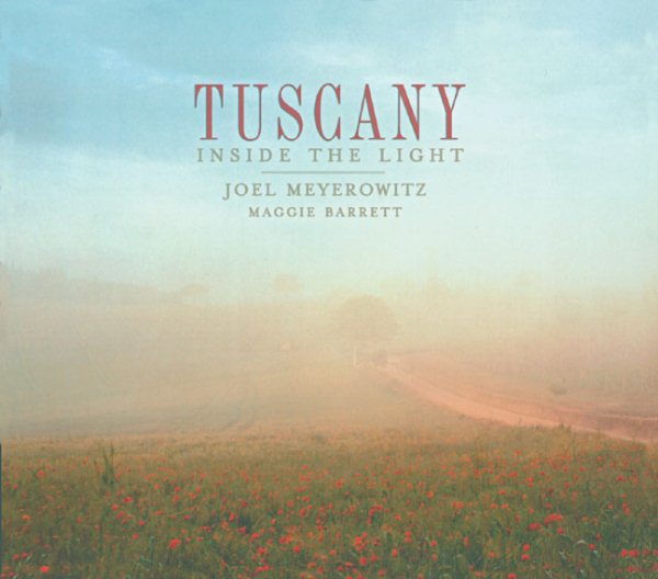 Tuscany: Inside the Light cover