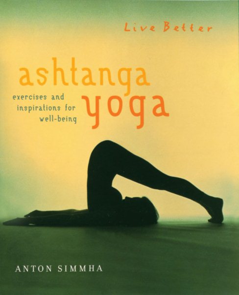 Ashtanga Yoga: Exercises and Inspirations for Well-Being cover