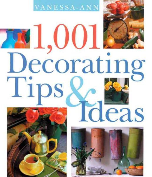 1,001 Decorating Tips & Ideas cover