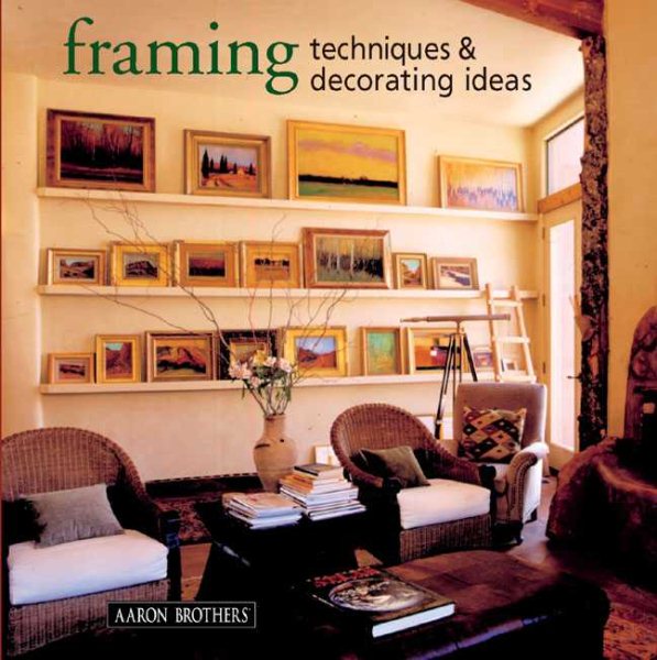Framing Techniques & Decorating Ideas cover