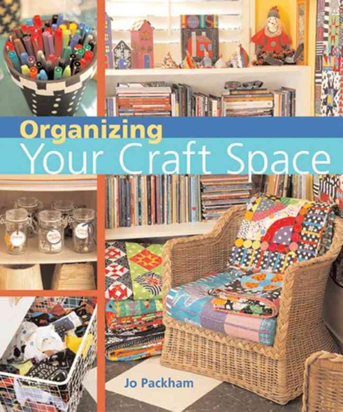 Organizing Your Craft Space cover