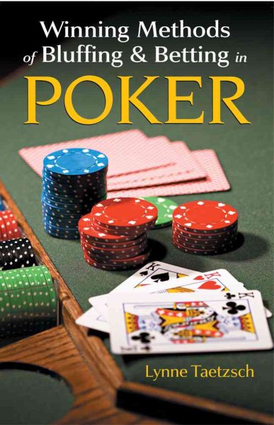 Winning Methods of Bluffing & Betting in Poker cover