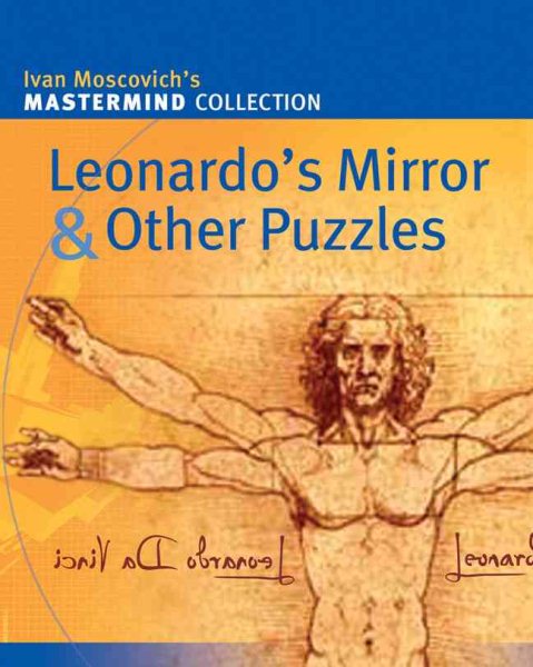 Leonardo's Mirror & Other Puzzles (Mastermind Collection) cover