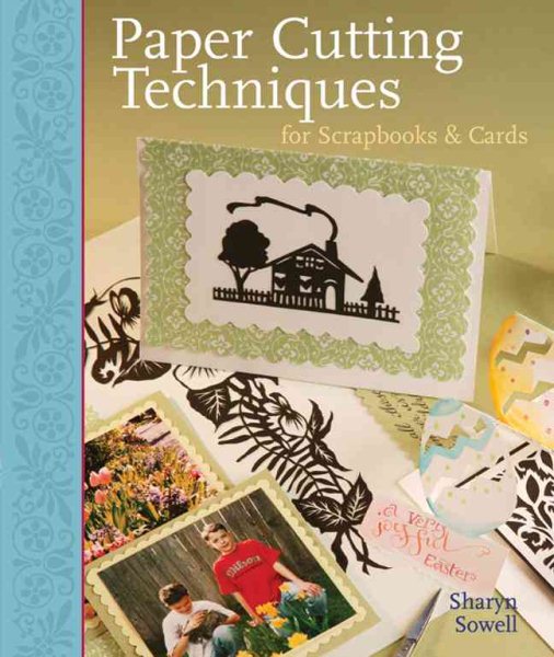 Paper Cutting Techniques for Scrapbooks & Cards cover