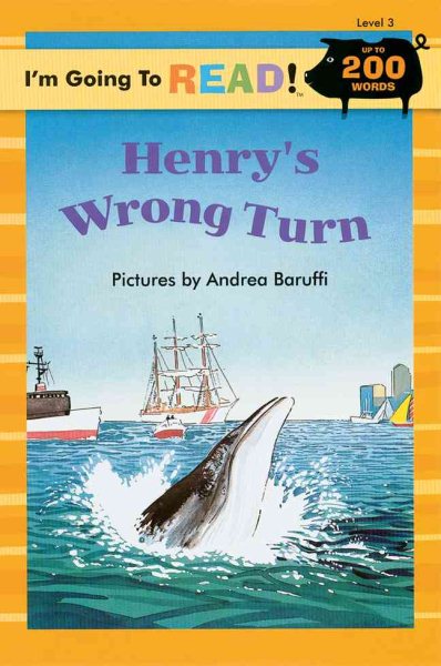 I'm Going to Read® (Level 3): Henry's Wrong Turn (I'm Going to Read® Series) cover