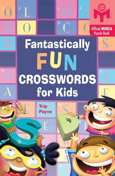 Fantastically Fun Crosswords for Kids (Mensa) cover