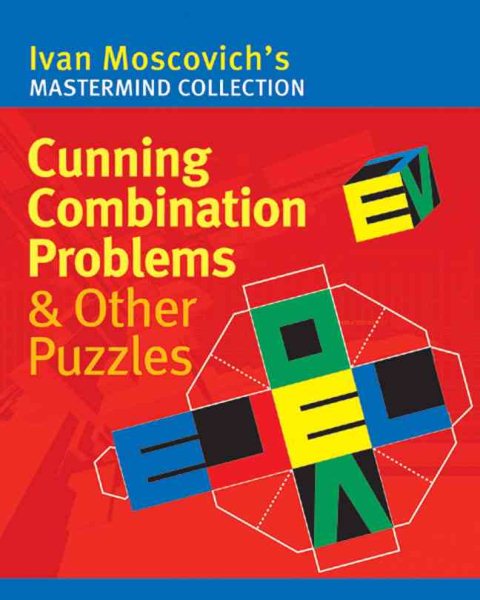 Cunning Combination Problems & Other Puzzles (Mastermind Collection) cover