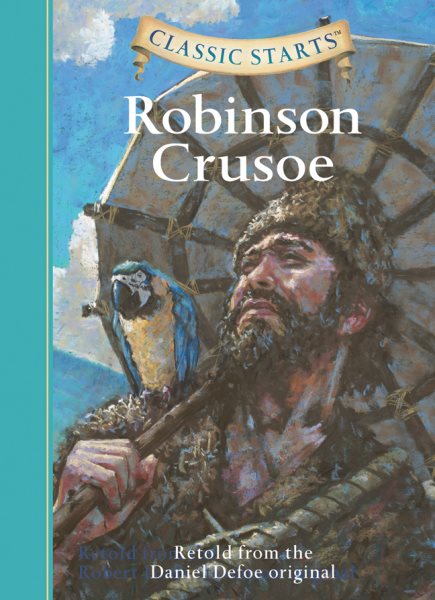 Classic Starts®: Robinson Crusoe (Classic Starts® Series)