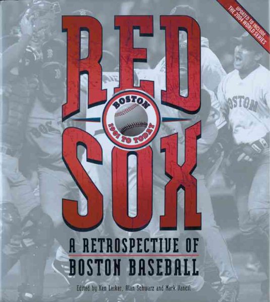 Red Sox: A Retrospective of Boston Baseball, 1901 to Today cover