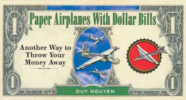 Paper Airplanes With Dollar Bills cover