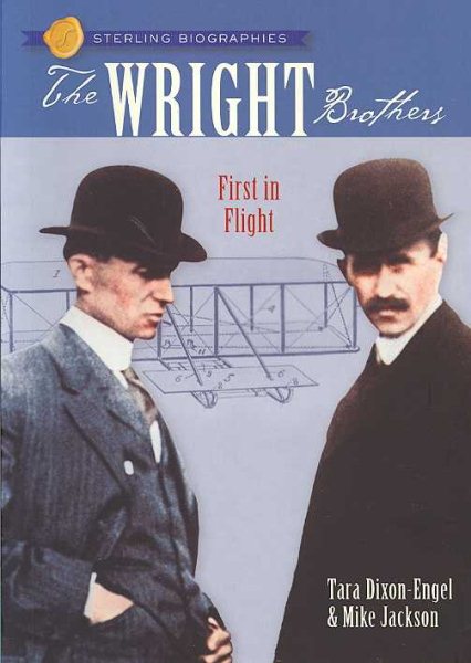 Sterling Biographies: The Wright Brothers: First in Flight cover