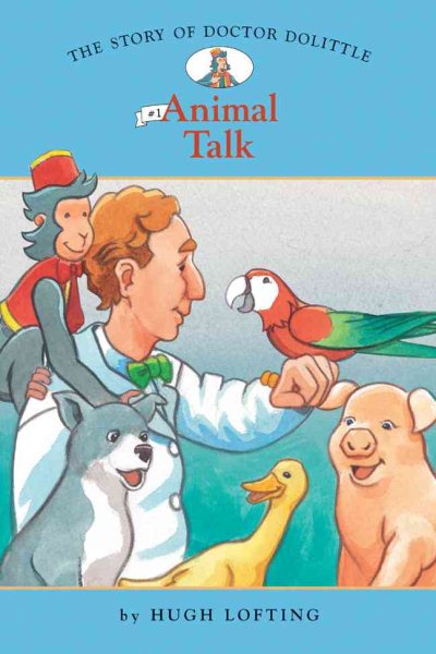 The Story of Doctor Dolittle #1: Animal Talk (Easy Reader Classics) (No. 1) cover