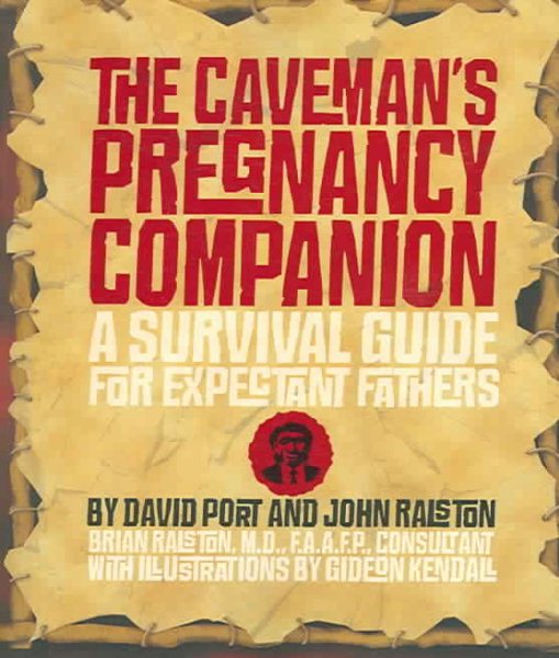 The Caveman's Pregnancy Companion: A Survival Guide for Expectant Fathers cover