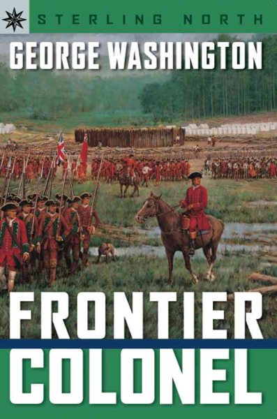 Sterling Point Books: George Washington: Frontier Colonel cover