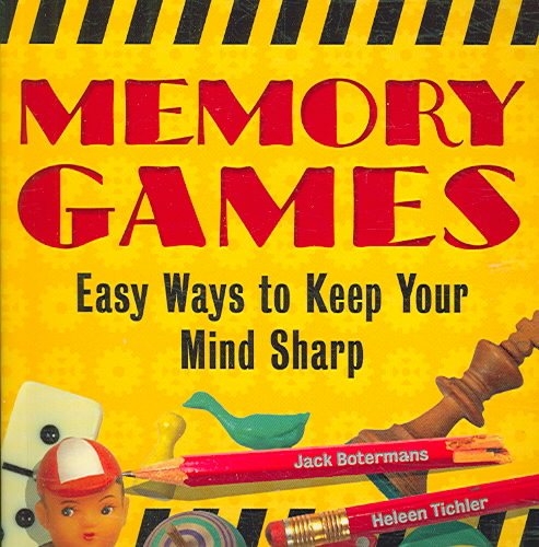 Memory Games: Easy Ways to Keep Your Mind Sharp cover
