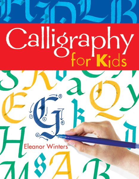Calligraphy for Kids (Calligraphy Basics) cover