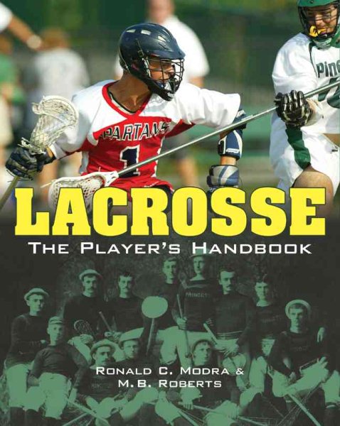Lacrosse: The Player's Handbook cover