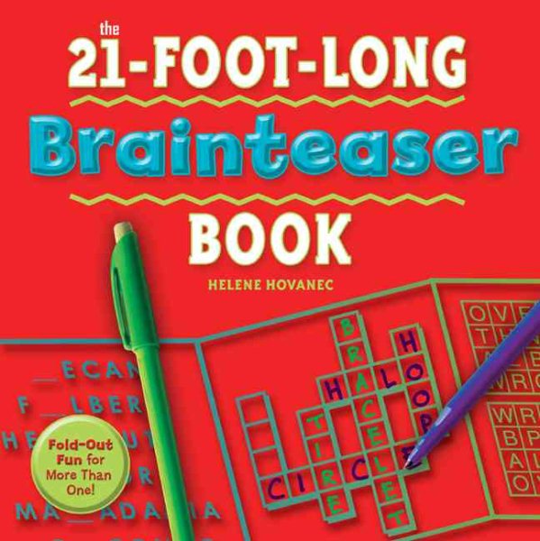 The 21-Foot-Long Brainteaser Book: Fold-Out Fun for More Than One!