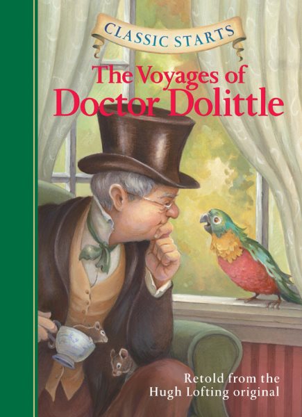 Classic Starts®: The Voyages of Doctor Dolittle (Classic Starts® Series) cover